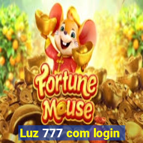 Luz 777 com login